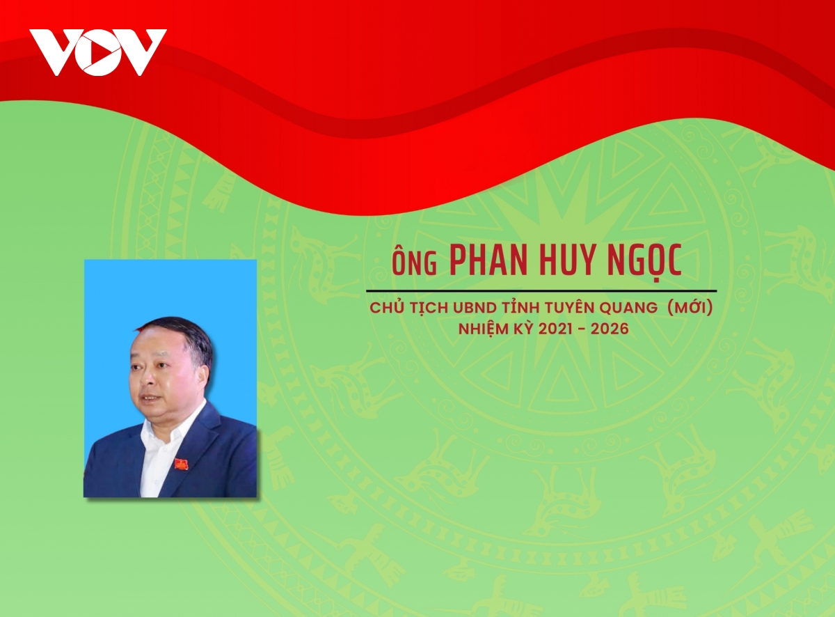 Chân dung ông Phan Huy Ngọc, Chủ tịch UBND tỉnh Tuyên Quang (mới)